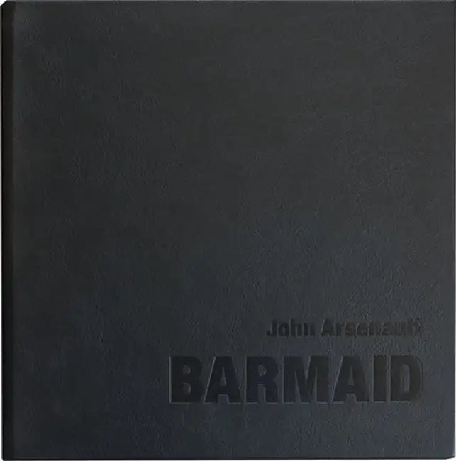John Arsenault: Barmaid by John Arsenault