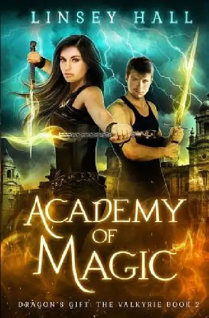 Academy of Magic by Linsey Hall