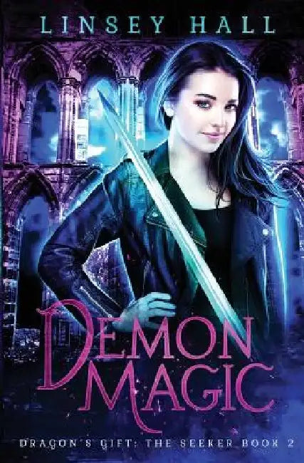 Demon Magic by Linsey Hall