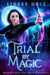 Trial by Magic by Linsey Hall