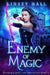 Enemy of Magic by Linsey Hall