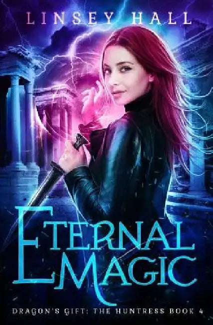 Eternal Magic by Linsey Hall