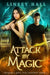 Attack by Magic by Linsey Hall