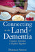 Connecting in the Land of Dementia: Creative Activities to Explore Together by Deborah Shouse