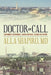 Doctor on Call: Chernobyl Responder, Jewish Refugee, Radiation Expert by Alla Shapiro