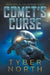 Comet's Curse: Galahad Series Book One: Galahad Book by Tyber North