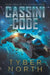 Cassini Code: Galahad Series Book Three by Tyber North