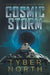 Cosmic Storm: Galahad Series Book Five by Tyber North