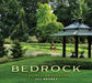 Bedrock: The Making of a Public Garden by Jill Nooney