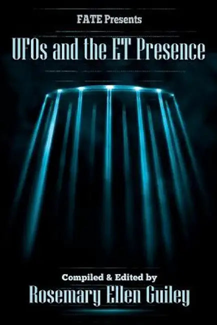 UFOs and the Et Presence by Rosemary Ellen Guiley