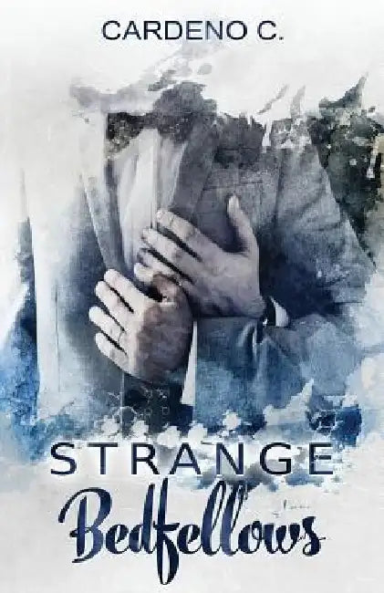Strange Bedfellows by Cardeno C