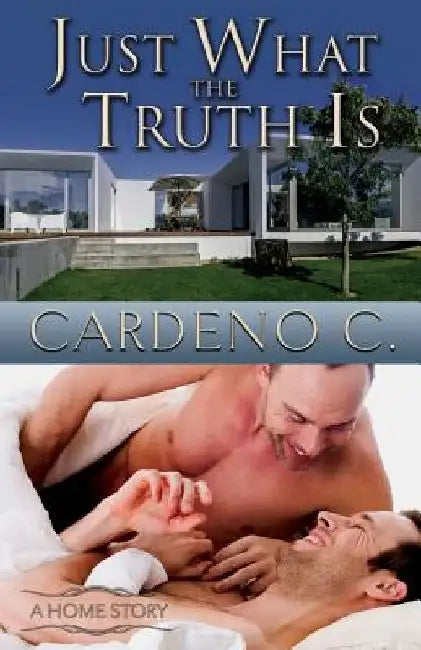 Just What the Truth Is by Cardeno C