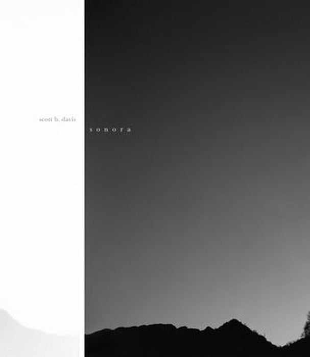 Scott B. Davis: Sonora by Scott B. Davis