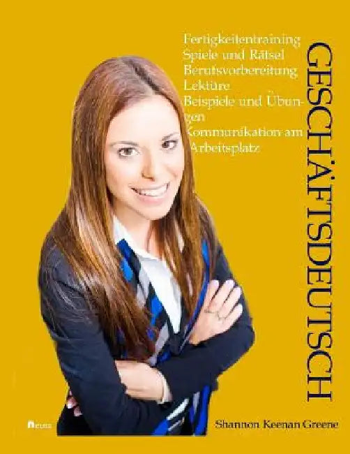 Geschaeftsdeutsch by Greene, Shannon Keenan