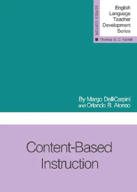 Content-Based Instruction by Margo DelliCarpini