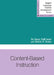 Content-Based Instruction by Margo DelliCarpini