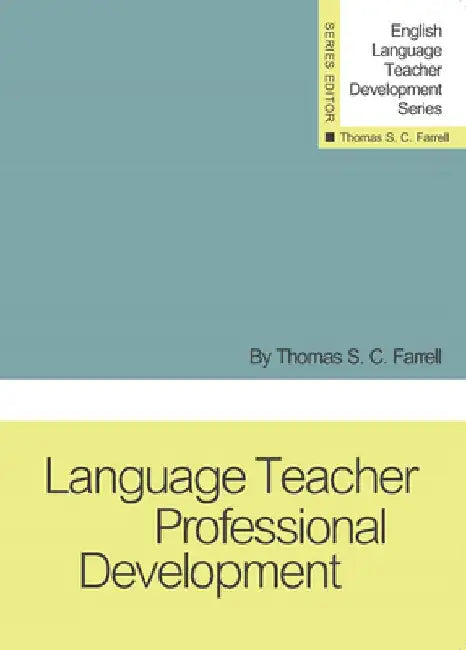 Language Teacher Professional Development by Thomas S. C. Farrell