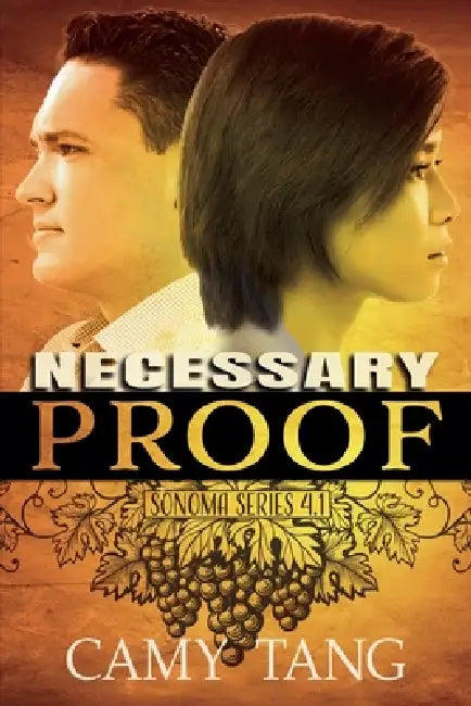 Necessary Proof by Camy Tang