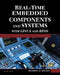 Real-Time Embedded Components and Systems with Linux and Rtos by Sam Siewert