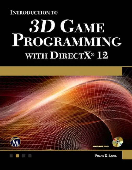 Introduction to 3D Game Programming with DirectX 12 by Frank Luna