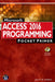 Microsoft Access 2016 Programming Pocket Primer by Julitta Korol