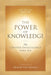 The Power of Knowledge: The Greater Intelligence within You by Marshall Vian Summers