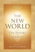 The New World: The Future of Humanity by Marshall Vian Summers