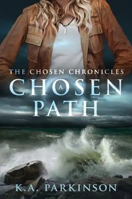 A Chosen Path by Ka Parkinson
