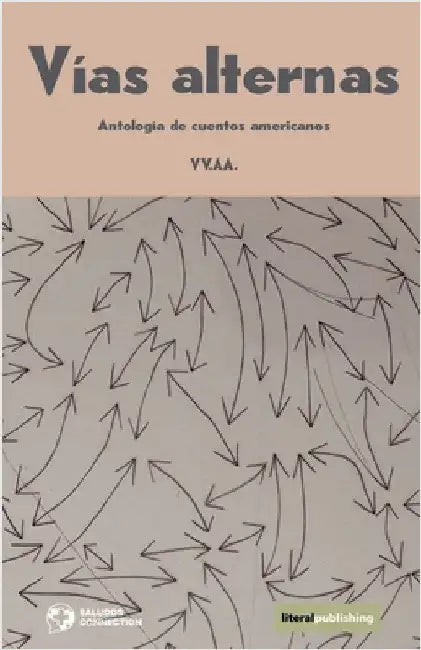 Vías alternas. Antología de cuentos americanos by VV Aa
