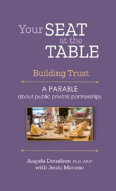 Your SEAT at the TABLE by Angela Donelson, Jenni Moreno