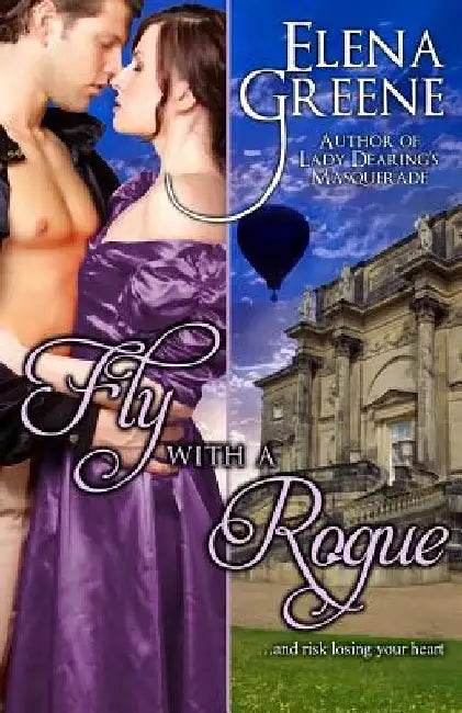Fly with a Rogue by Elena Greene
