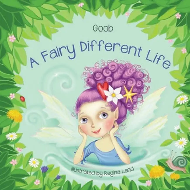 A Fairy Different Life by Goob Er