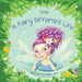 A Fairy Different Life by Goob Er
