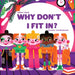 Why Don't I Fit In? by Goob Er