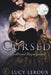 Cursed by Lucy LeRoux