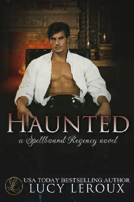 Haunted by Lucy LeRoux