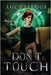 Don't Touch by LeRoux, Lucy