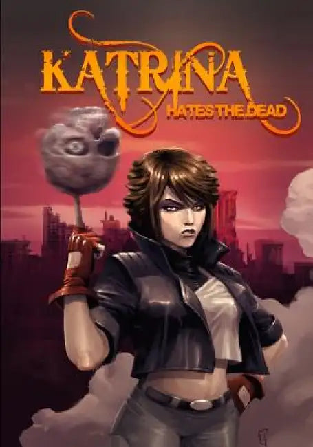 Katrina Hates The Dead: A blasphemous action-adventure comedy by Russell Nohelty, Frigeri Juan
