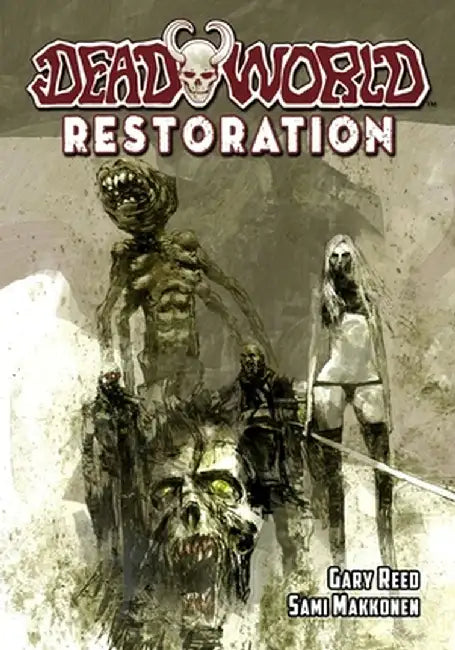 Deadworld: Restoration by Gary Reed