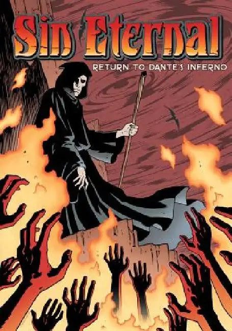 Sin Eternal: Return to Dante's Inferno by Dante Alighieri