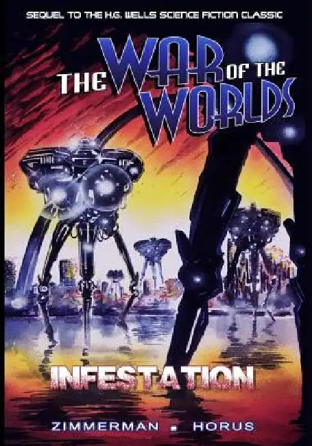 The War of the Worlds: Infestation by Horus