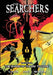 The Searchers - Volume One: The Shape of Things to Come by Chris Dows