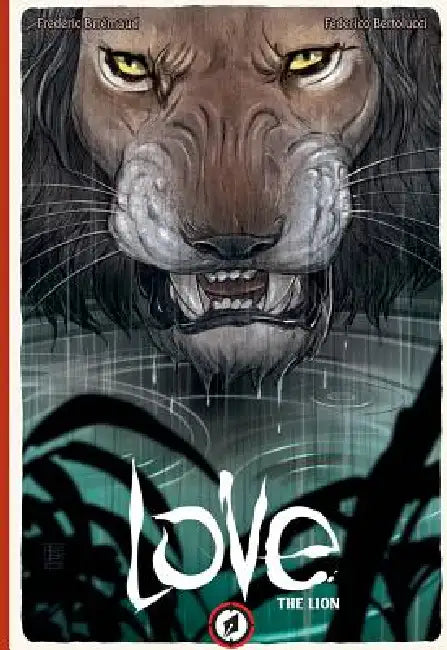 Love: The Lion by Frederic Brremaud, Federico Bertolucci