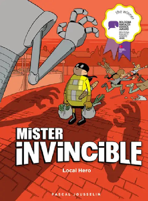Mister Invincible: Local Hero by Pascal Jousselin, Mike Kennedy, Pascal Jousselin