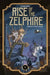 Rise of the Zelphire Book One: Of Bark and SAP by Karim Friha