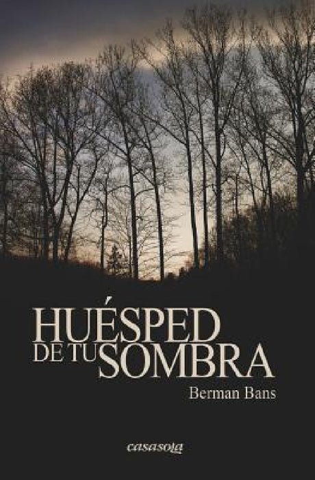Huesped de tu sombra by Berman Bans
