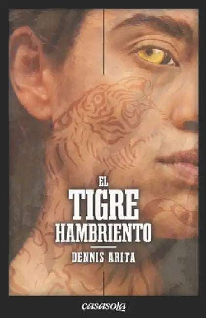 El tigre hambriento by Arita, Dennis