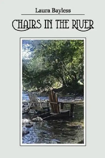 Chairs in the River by Diane Kistner