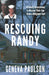 Rescuing Randy: A Family Determined to Rescue Their Son From a Religious Cult by Geneva Paulson
