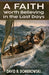 A Faith Worth Believing in the Last Days by David R. Dombrowski